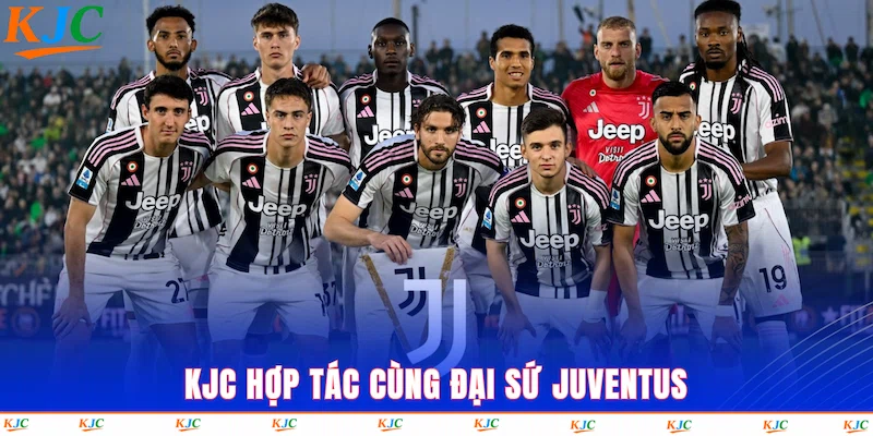 KJC hợp tác cùng đại sứ Juventus
