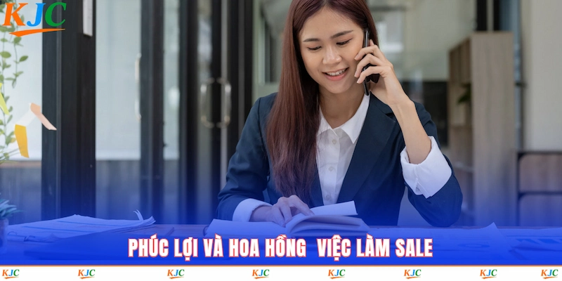 Phúc lợi và hoa hồng việc làm Sale
