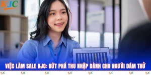Việc Làm Sale KJC